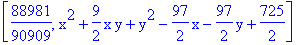 [88981/90909, x^2+9/2*x*y+y^2-97/2*x-97/2*y+725/2]